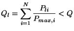 $\displaystyle Q_l = \sum_{i=1}^{N} \frac{P_{li}}{P_{max,i}} < Q
$